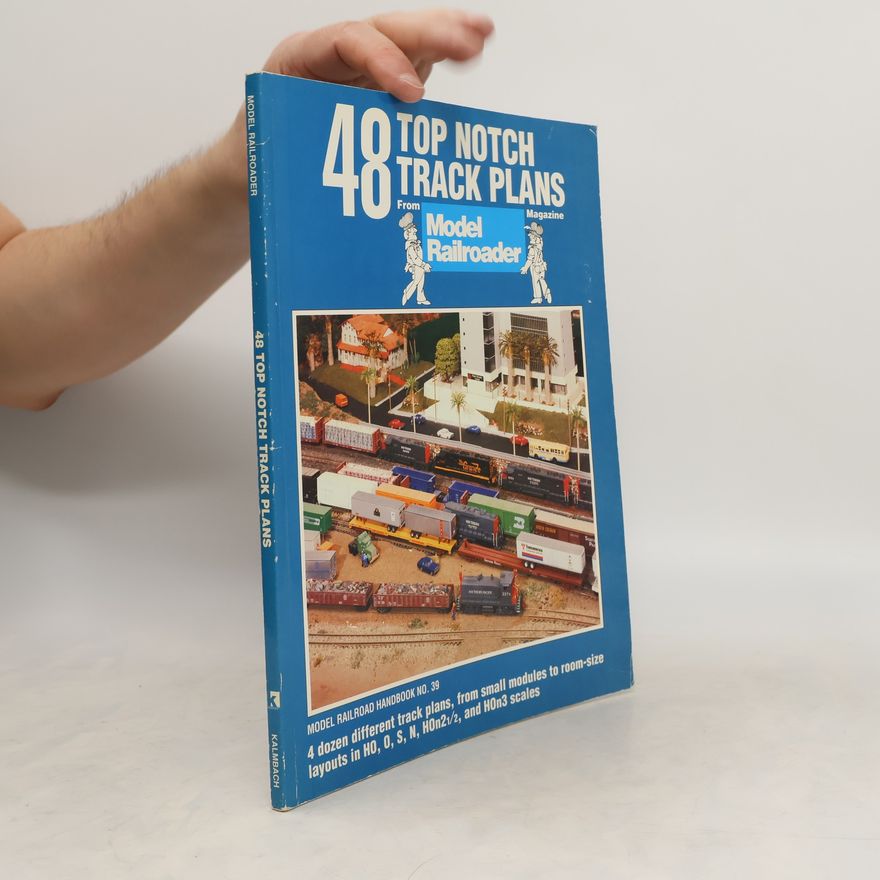 Various authors 48 Top Notch Track Plans