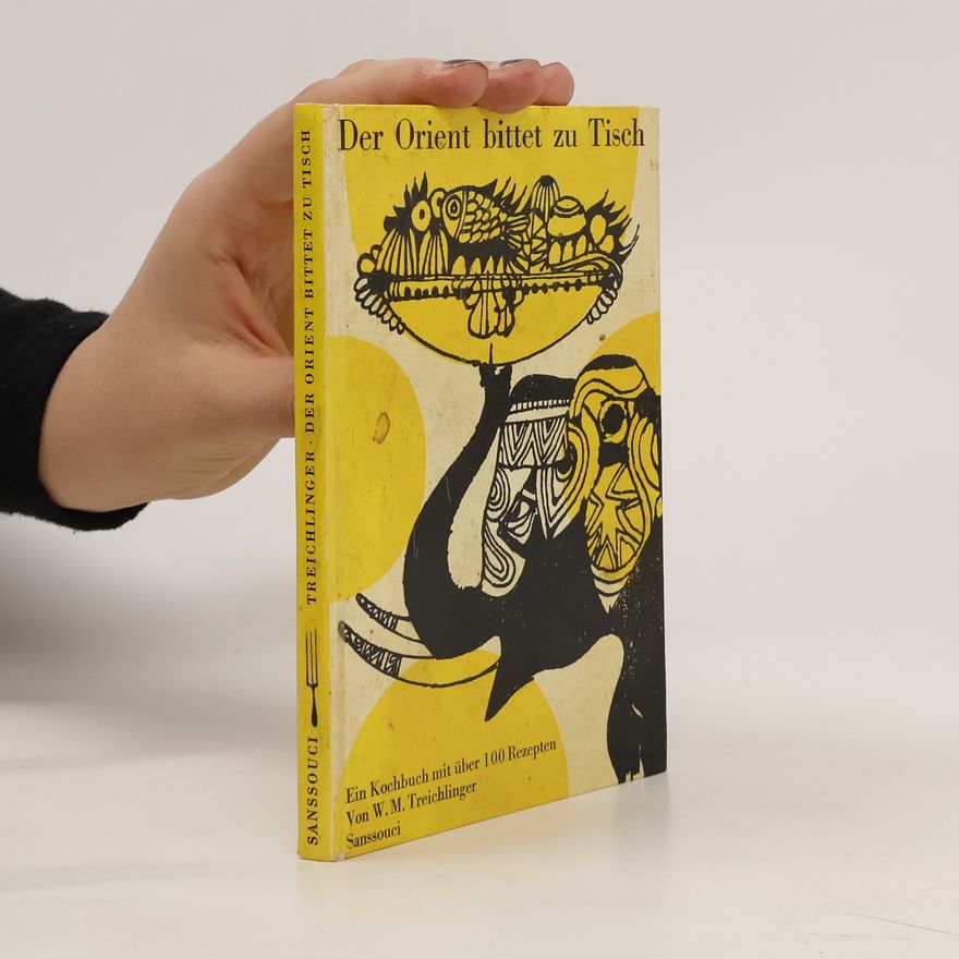 Autorenkollektiv Der Orient bittet zu Tisch