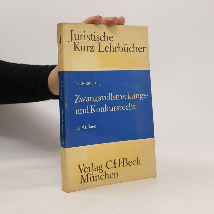 Othmar Jauernig Zwangsvollstreckungs- und Konkursrecht