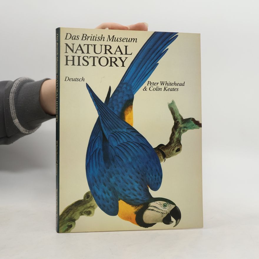 Colin Keates Das British Museum Natural History