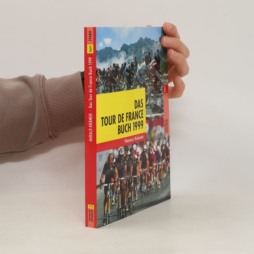 Harald Krämer Das Tour-de-France-Buch 1999