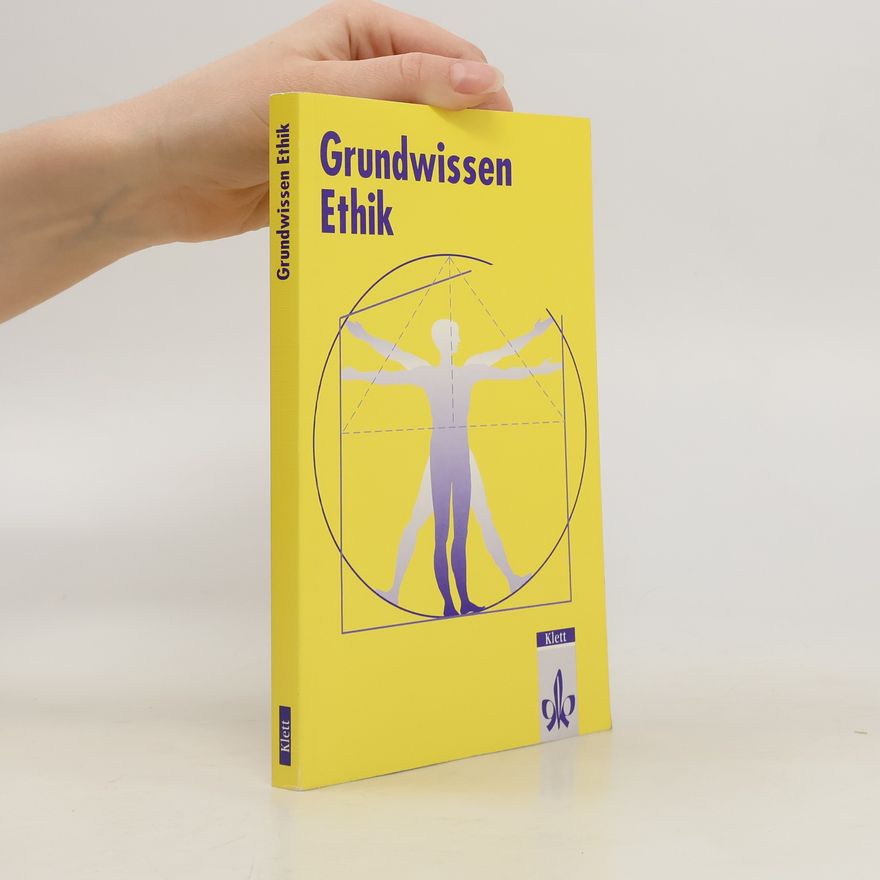 Richard Geisen Grundwissen Ethik