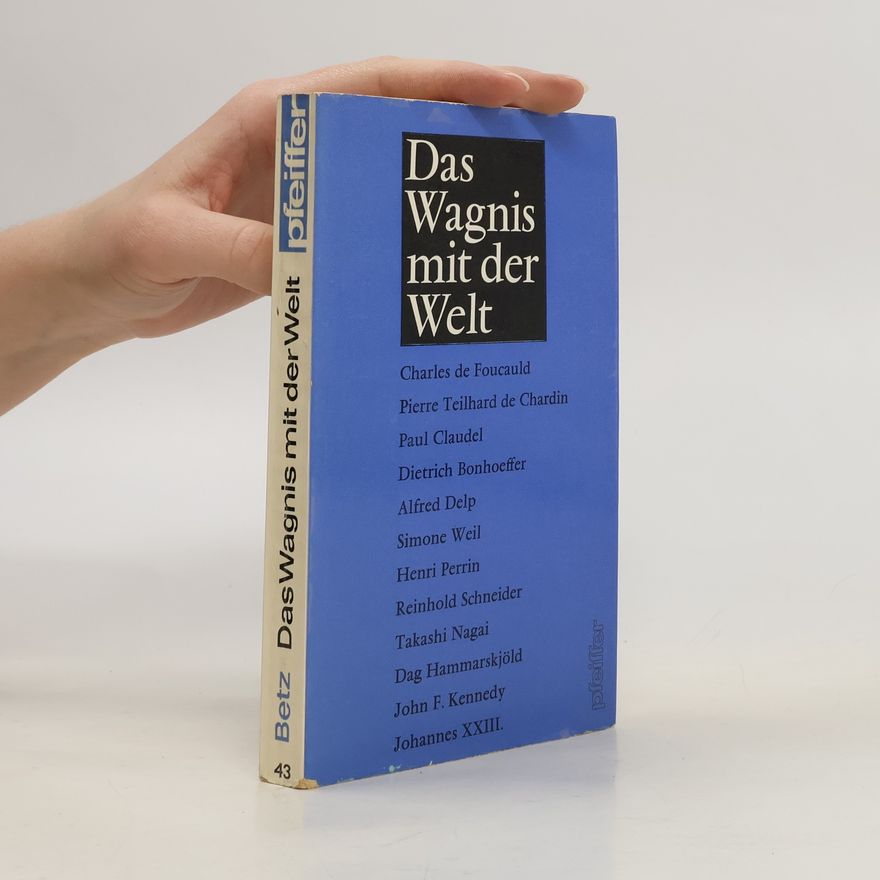 Otto Betz Das Wagnis mit der Welt