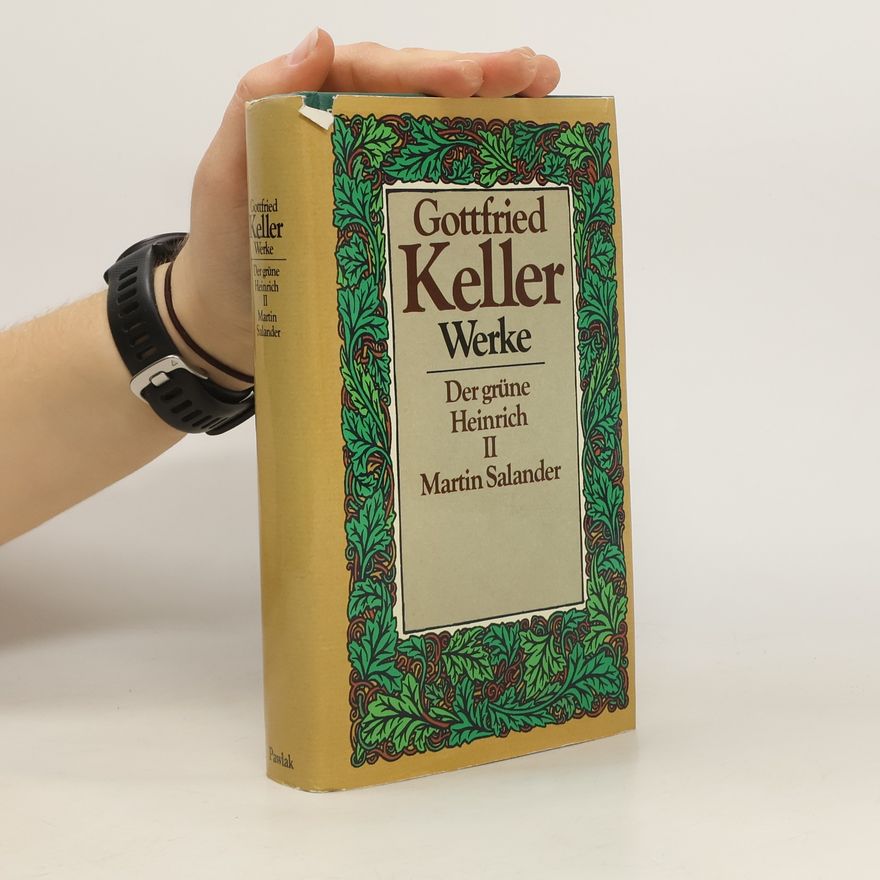 Gottfried Keller Der grüne Heinrich II. Martin Salander