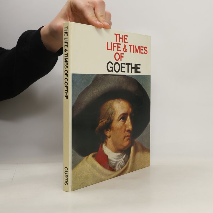 Various authors The Life and Times of Goethe