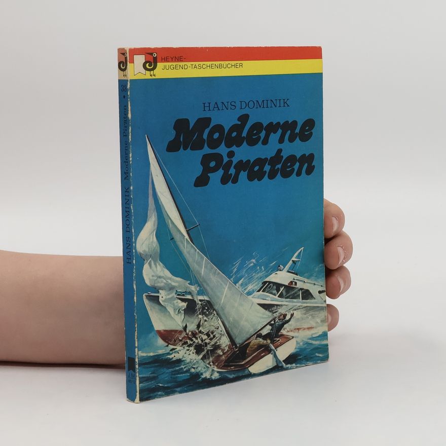 Hans Dominik Moderne Piraten