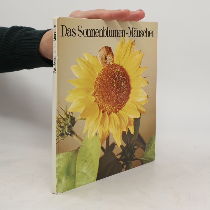 Thomas Ulrich Das Sonnenblumen-Mäuschen