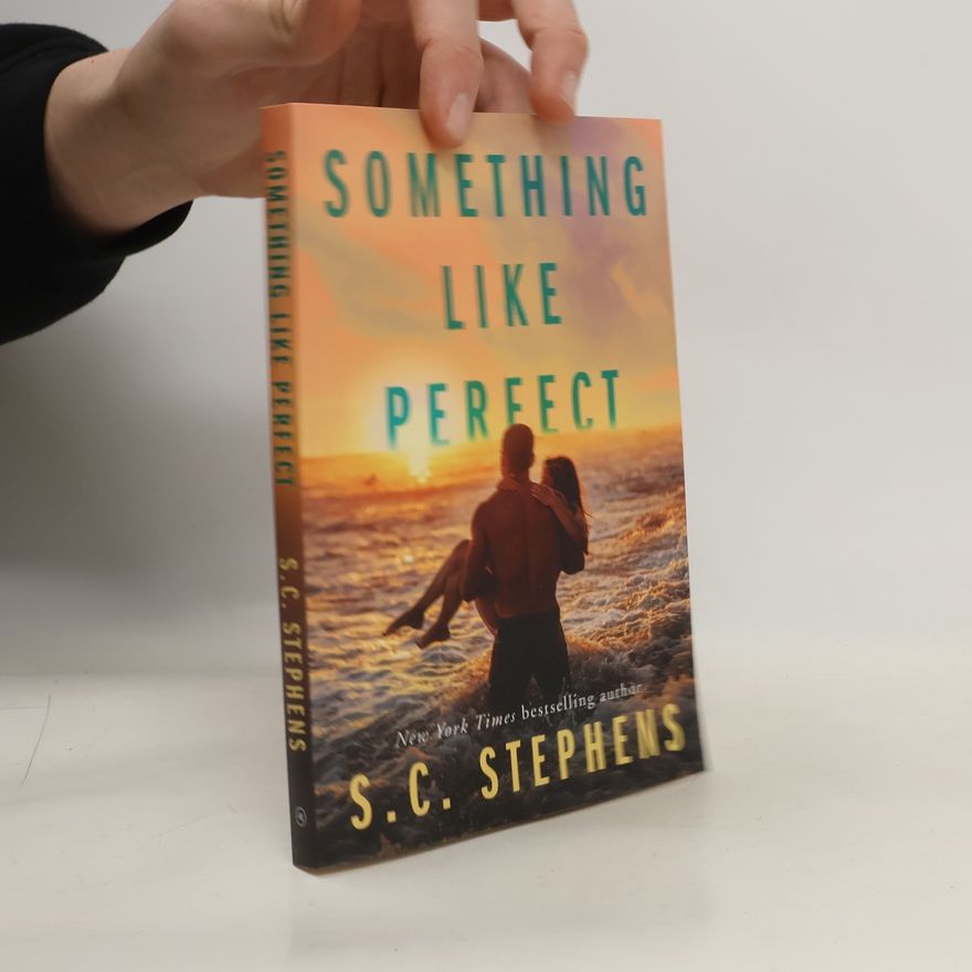 S.C. Stephens Something Like Perfect