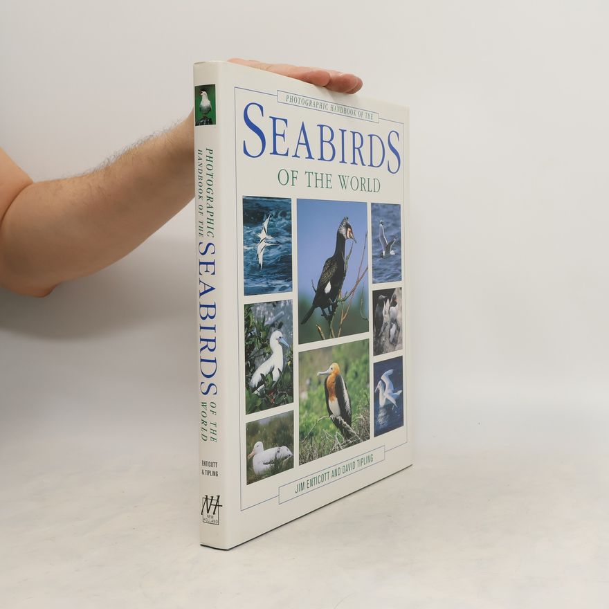 Jim Enticott Photographic Handbook of the Seabirds of the World