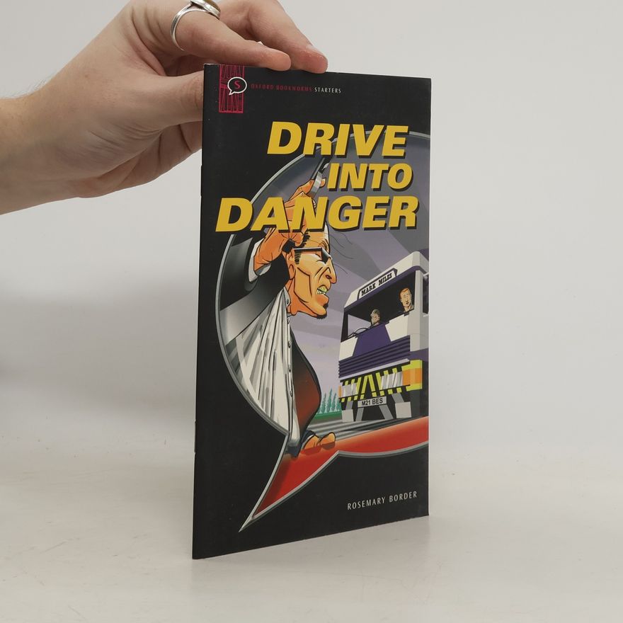 Rosy Border Drive into Danger
