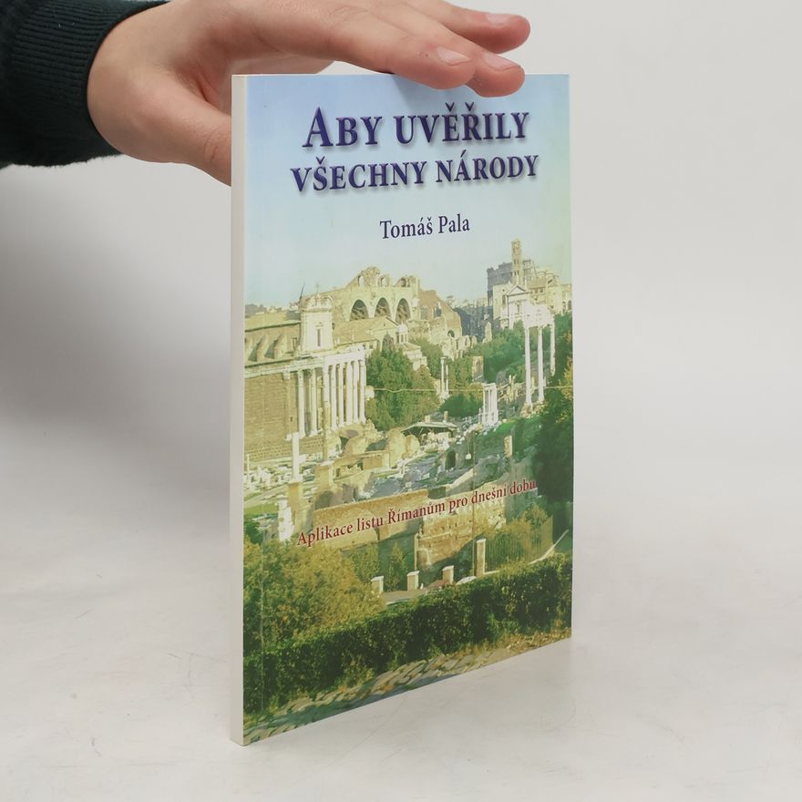 Tomáš Pala Aby uvěřily všechny národy