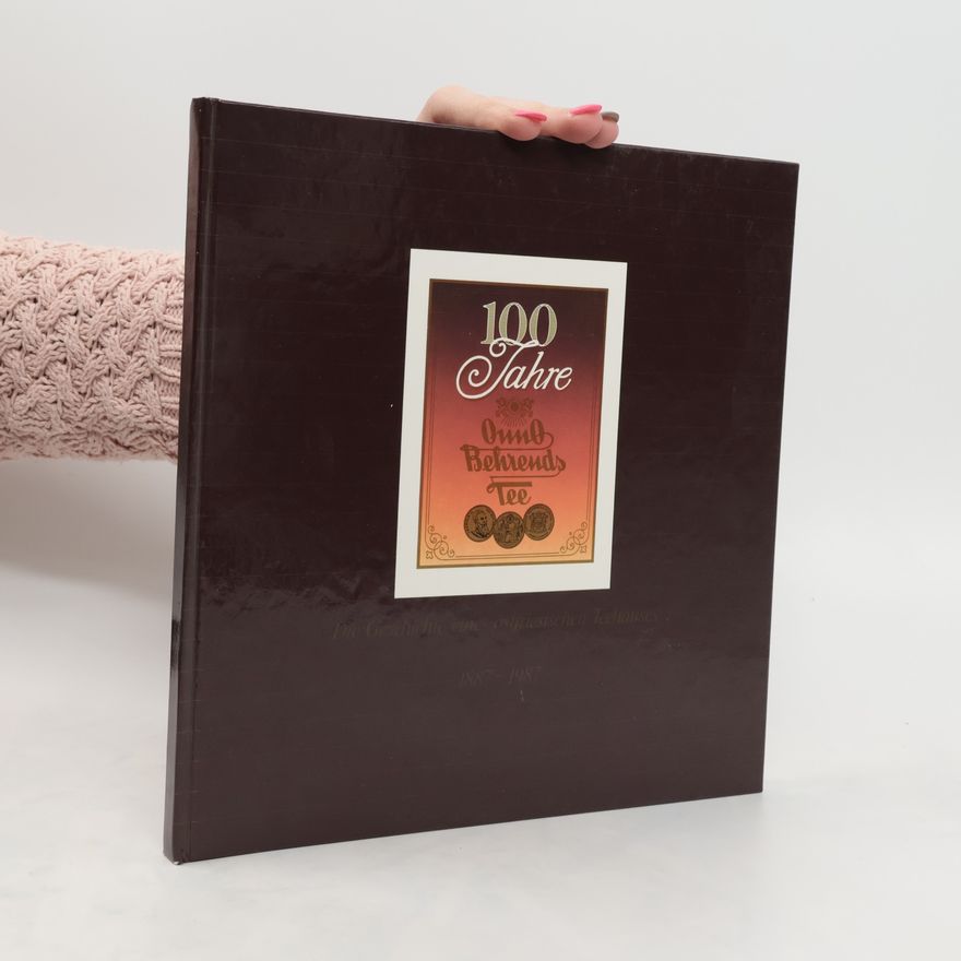 Autorenkollektiv 100 Jahre Onno Behreuds Tee