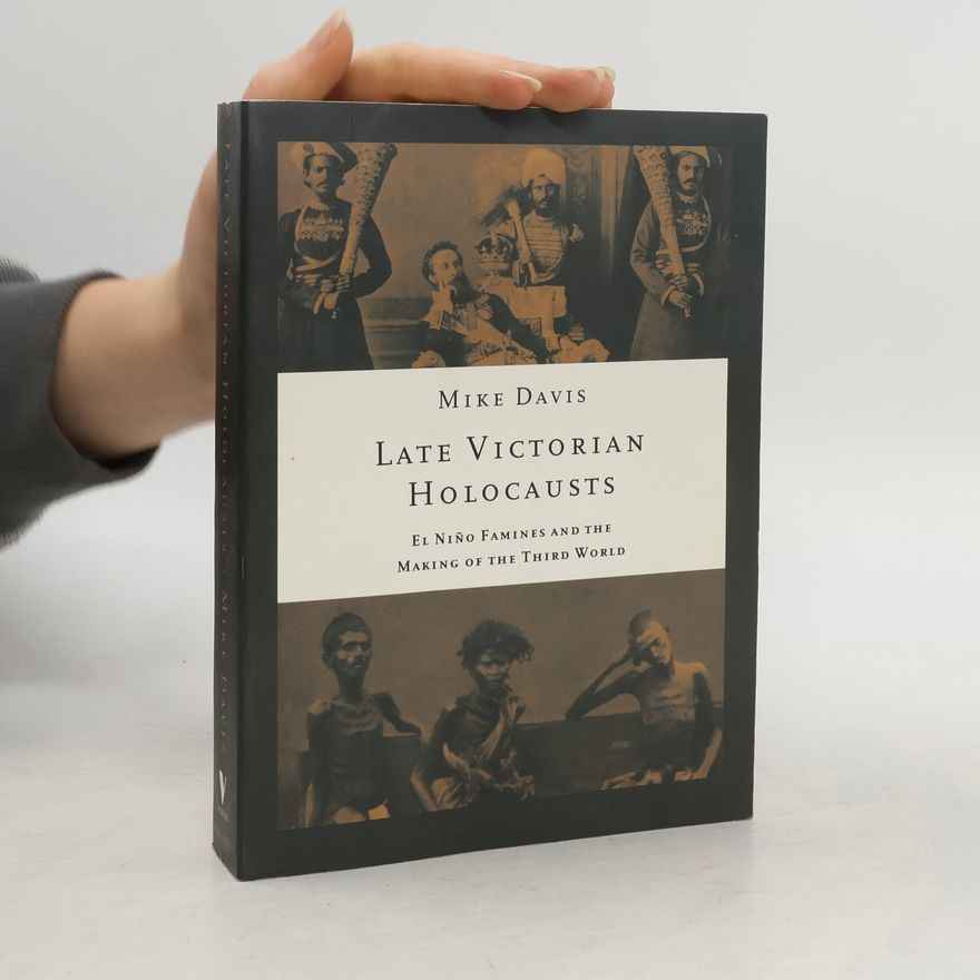 Mike Davis Late Victorian Holocausts