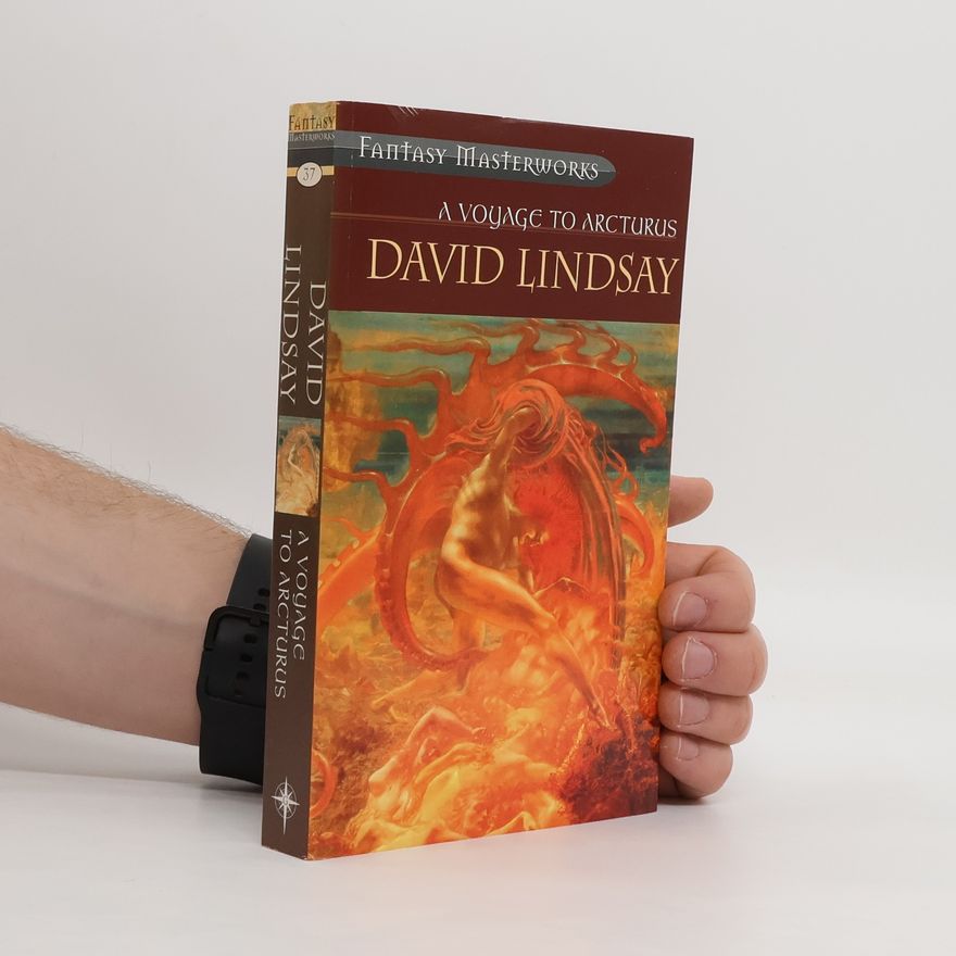David Lindsay A Voyage to Arcturus