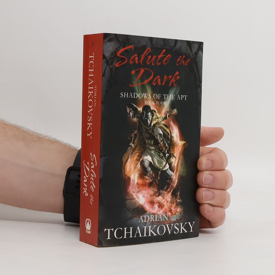Adrian Tchaikovsky Salute the Dark