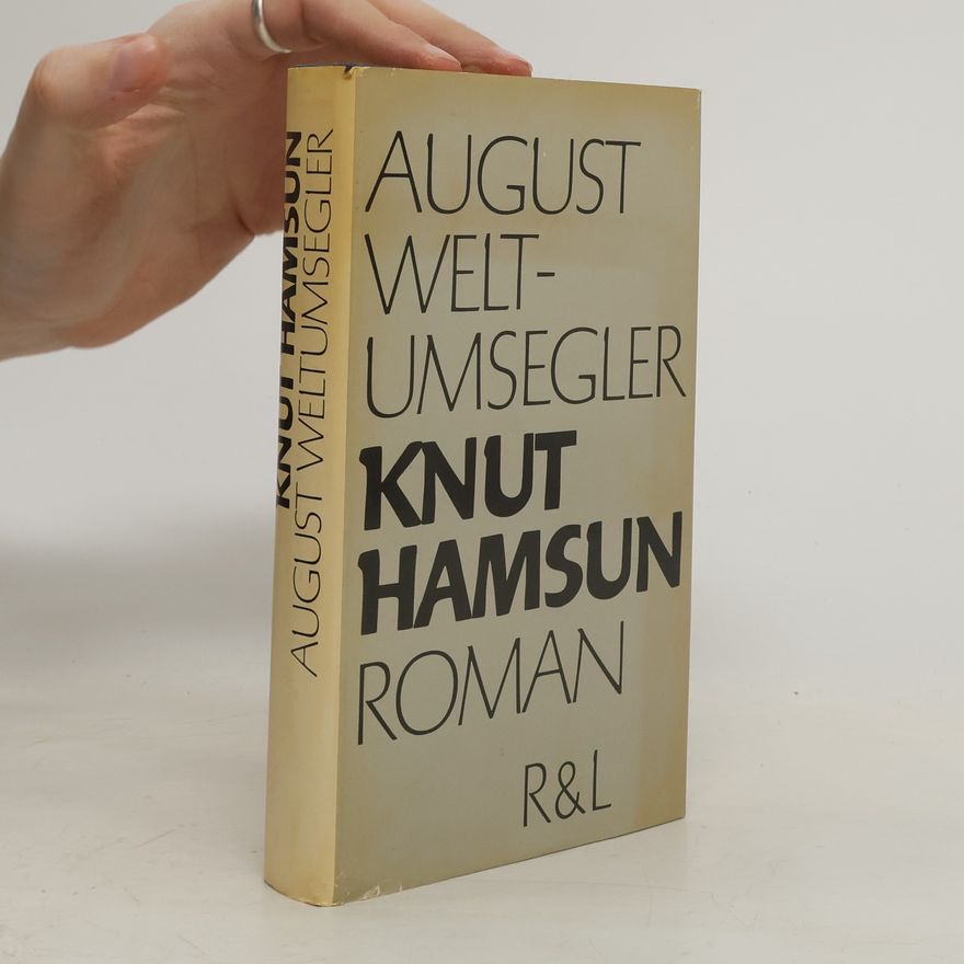 Knut Hamsun August Weltumsegler