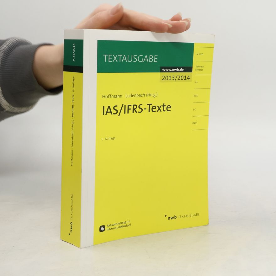 Wolf Dieter Hoffmann IAS-IFRS-Texte 2013/2014