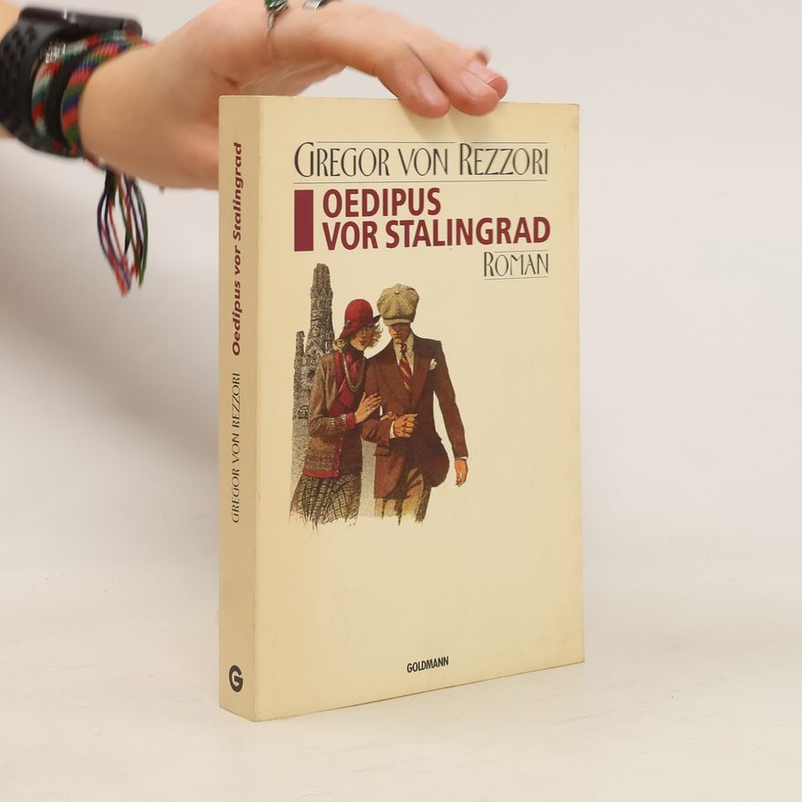 Gregor von Rezzori Oedipus vor Stalingrad