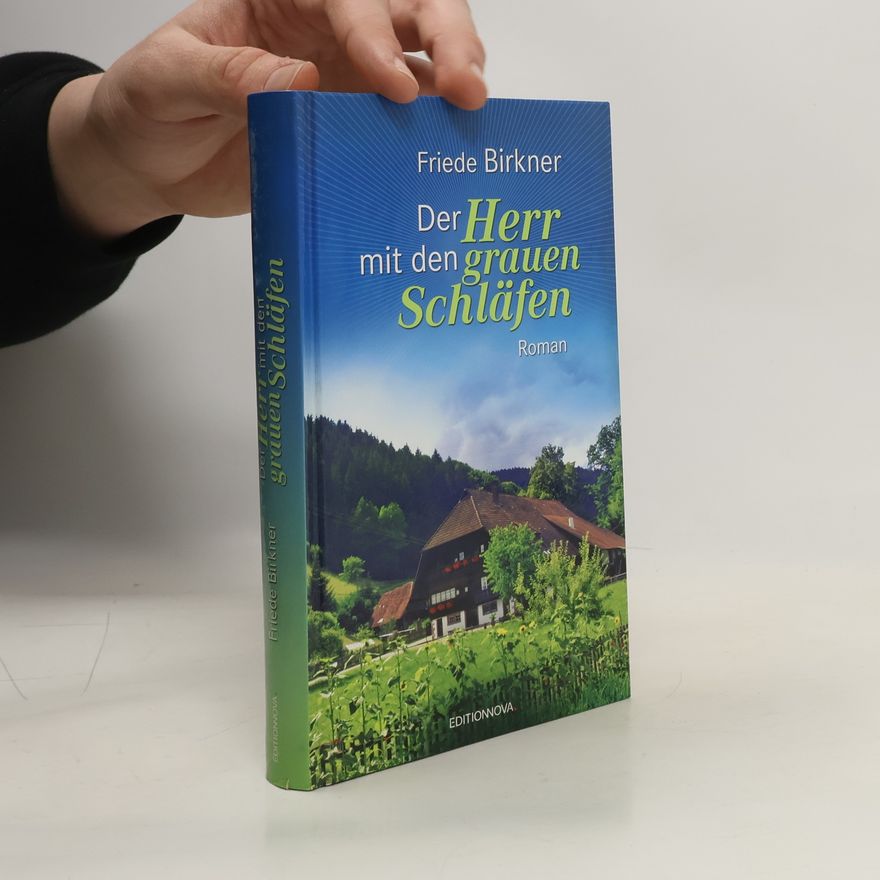 Friede Birkner Der Herr mit den grauen Schläfen
