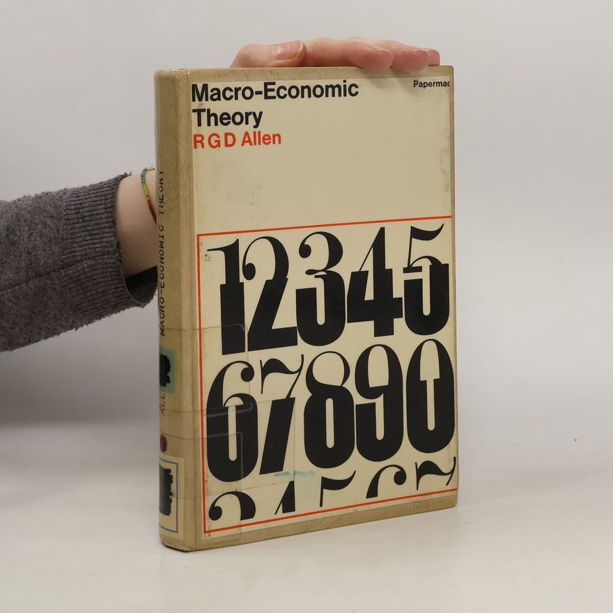 Roy George Douglas Allen Macro-economic Theory
