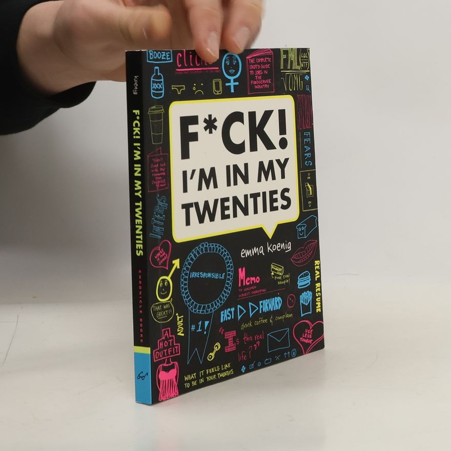 Emma Koenig F*ck! I'm in My Twenties