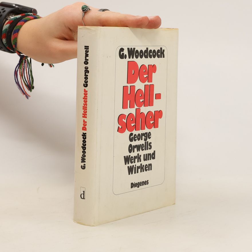 George Woodcock Der Hellseher