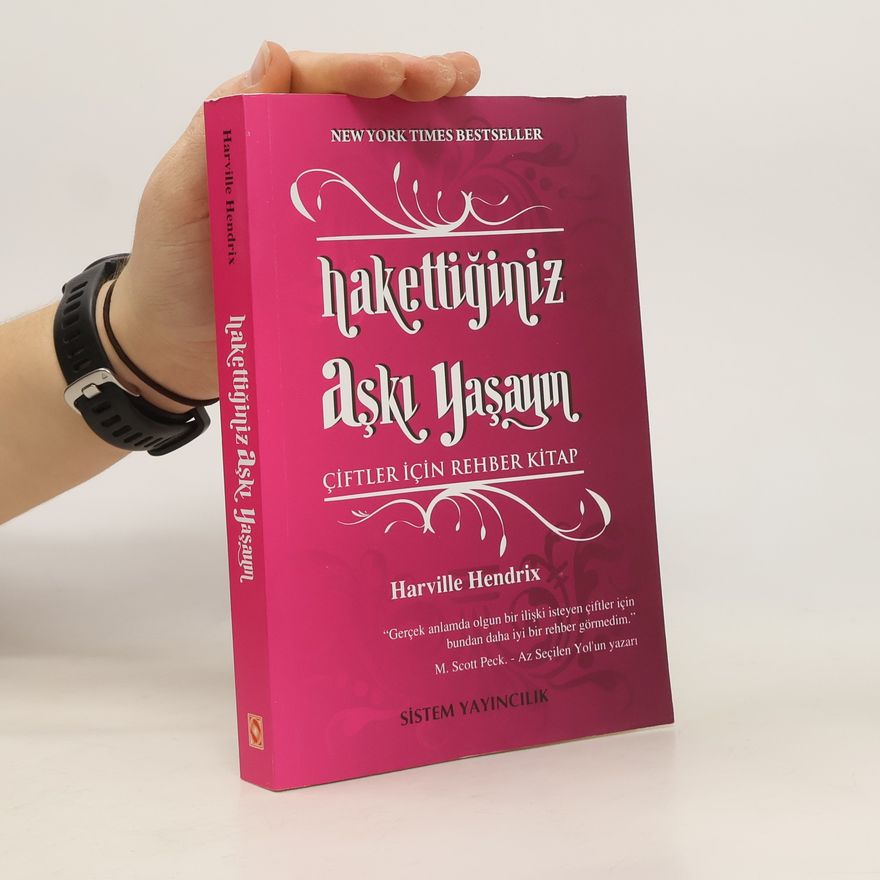 Harville Hendrix Hakettiginiz Aski Yasayin