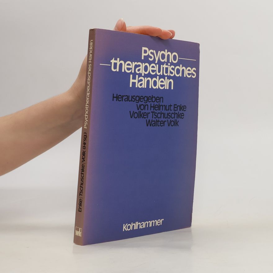Helmut Enke Psychotherapeutisches Handeln