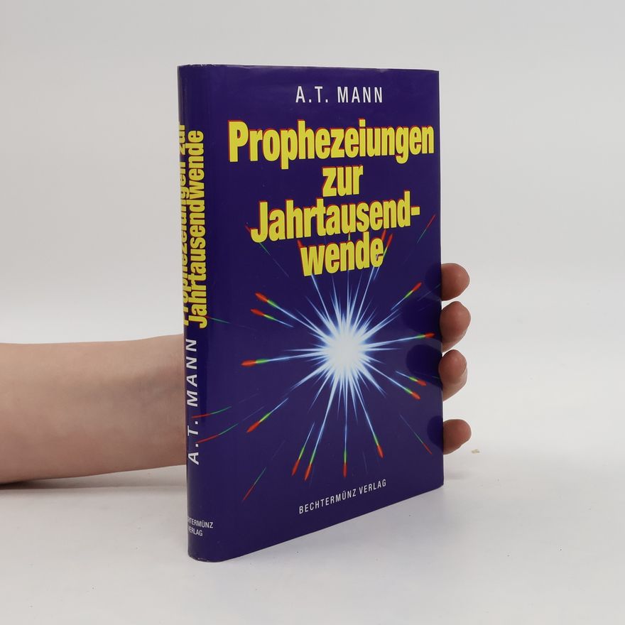 A. T. Mann Prophezeiungen zur Jahrtausendwende