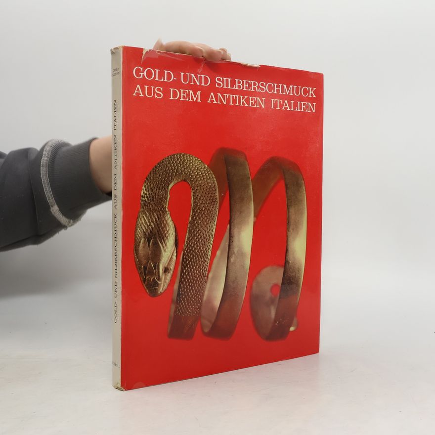 Carlo Carducci Gold- und Silberschmuck aus dem antiken Italien