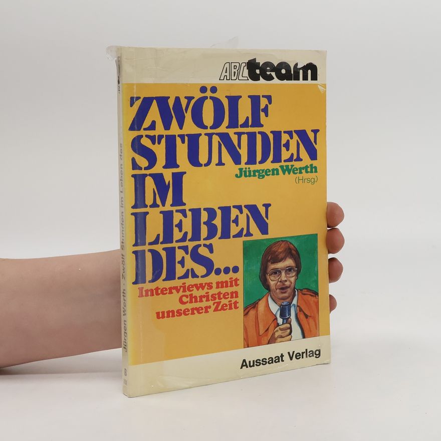 Jürgen Werth Zwölf Stunden im Leben des ...