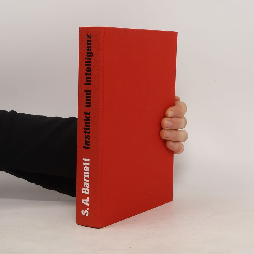 S. A. Samuel Anthony Barnett Instinkt und Intelligenz