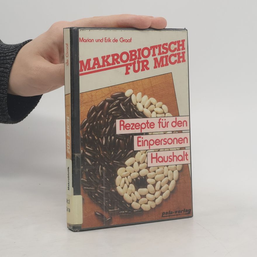 Marian de Graaf Makrobiotisch für mich