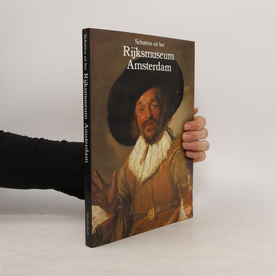 Emile R. Meijer Schatten uit het Rijksmuseum Amsterdam