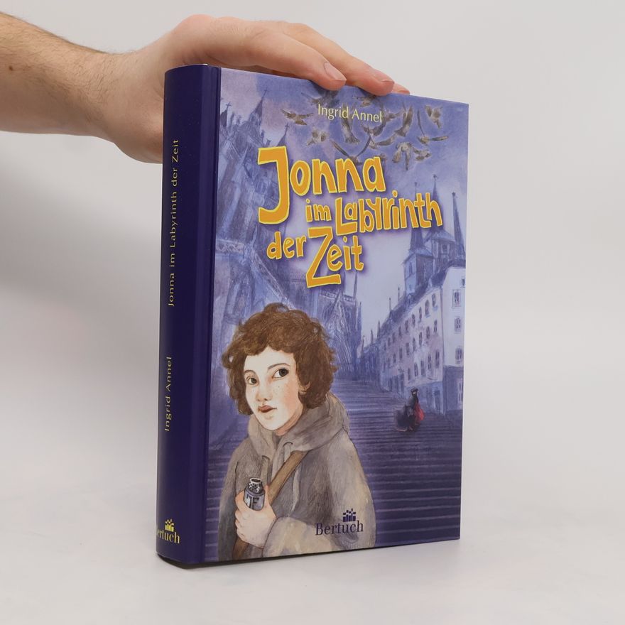 Ingrid Annel Jonna im Labyrinth der Zeit