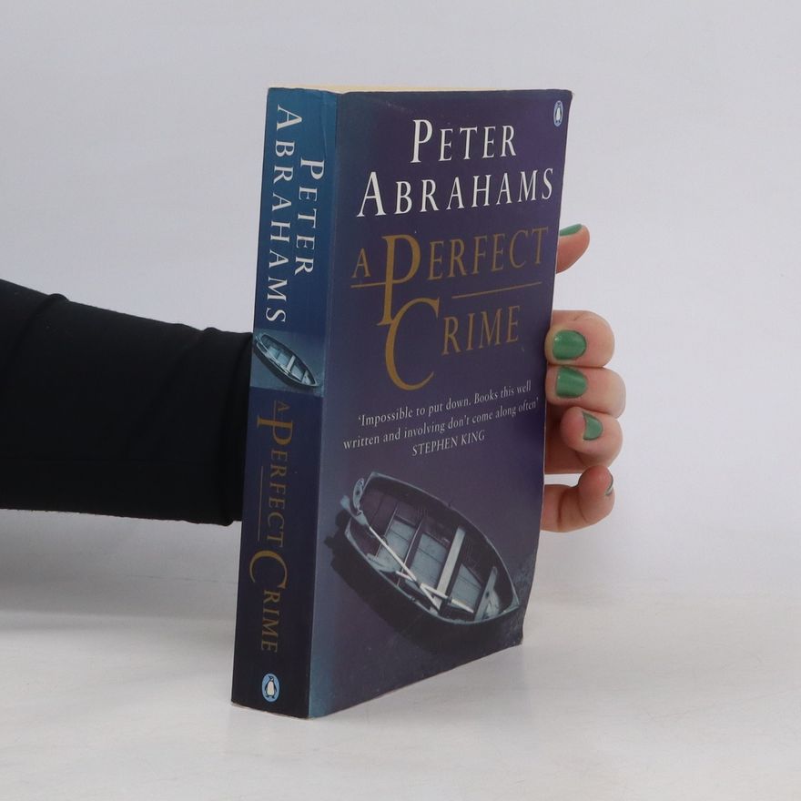 Peter Abrahams A Perfect Crime
