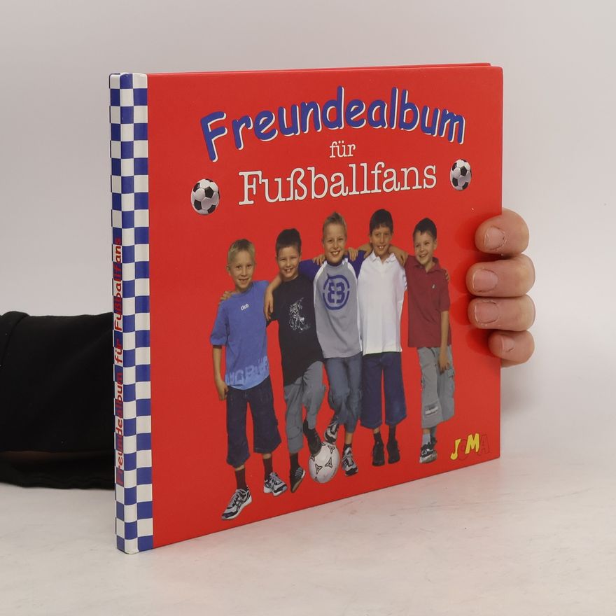 Various authors Freundealbum für Fußballfans
