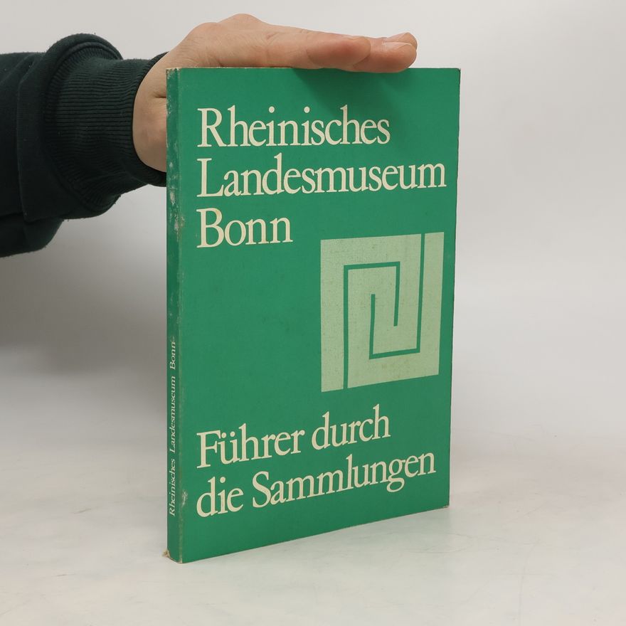 Autorenkollektiv Führer durch die Sammlungen / Rheinisches Landesmuseum Bonn
