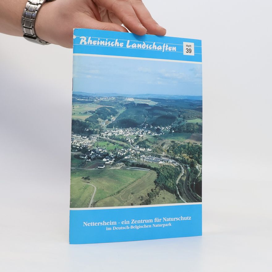 Franz Josef Aussem Nettersheim, ein Zentrum für Naturschutz im Deutsch-Belgischen Naturpark
