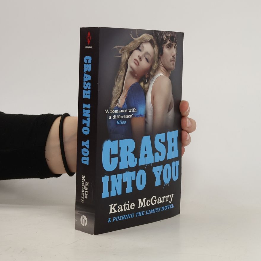 Katie McGarry Crash into You
