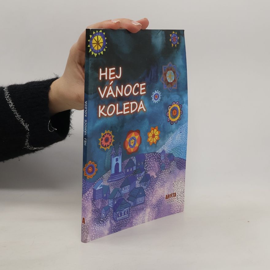 Zdeňka Šíchová Hej Vánoce koleda : vánoční koledy
