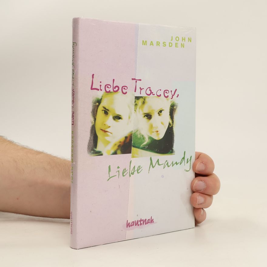 John Marsden Liebe Tracey, liebe Mandy