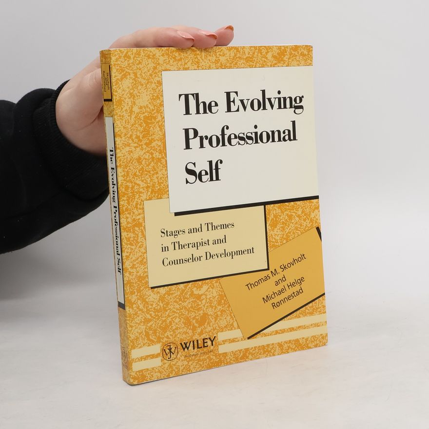 Michael Helge Rønestad The Evolving Professional Self