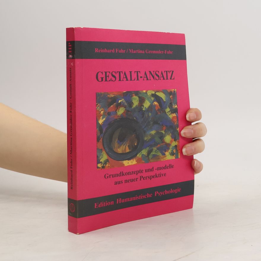 Reinhard Fuhr Gestalt-Ansatz