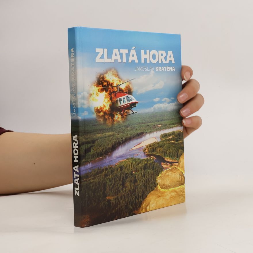 Jaroslav Kratěna Zlatá hora