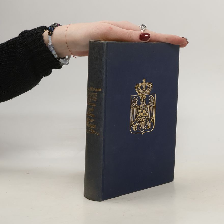 Maria von Rumänien Traum und Leben einer Königin
