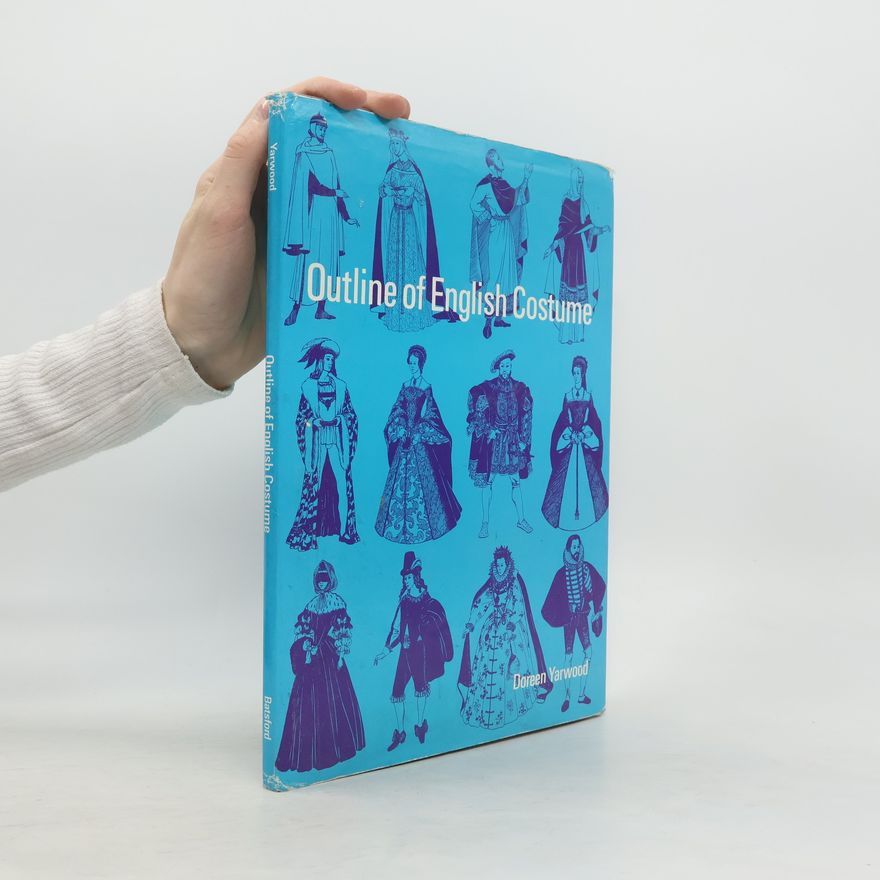 Doreen Yarwood Outline of English Costume