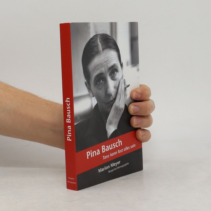 Marion Meyer Pina Bausch