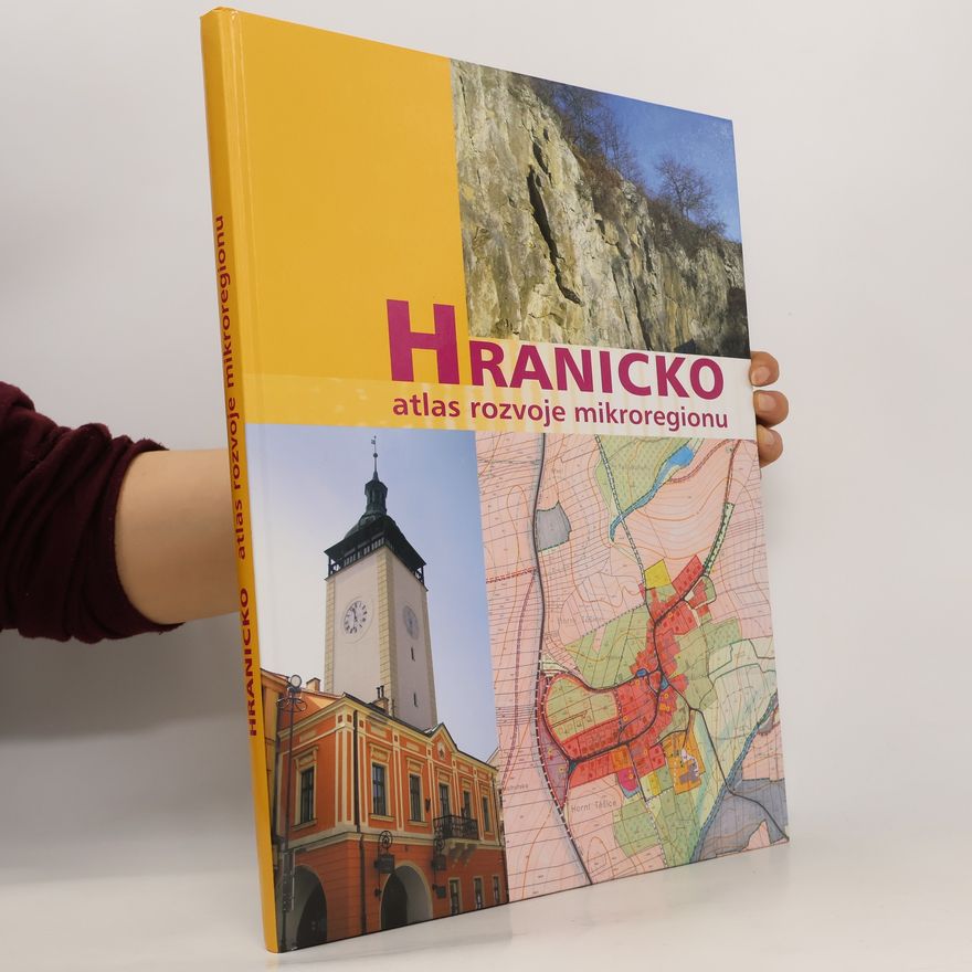 Autorenkollektiv Hranicko. Atlas rozvoje mikroregionu