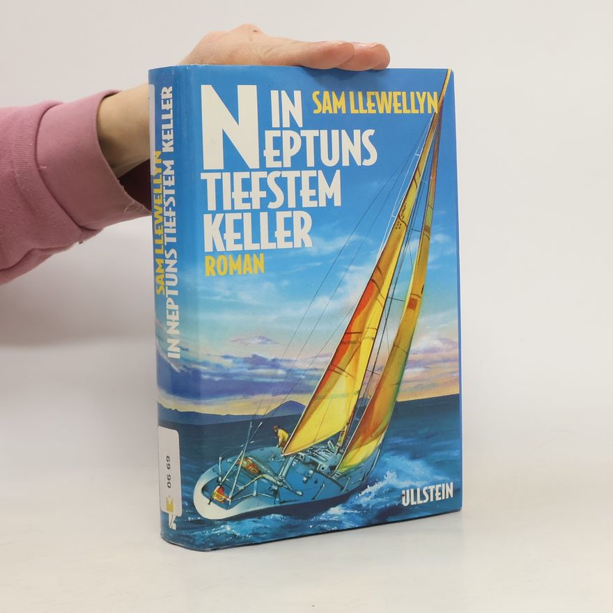 Sam Llewellyn In Neptuns tiefstem Keller